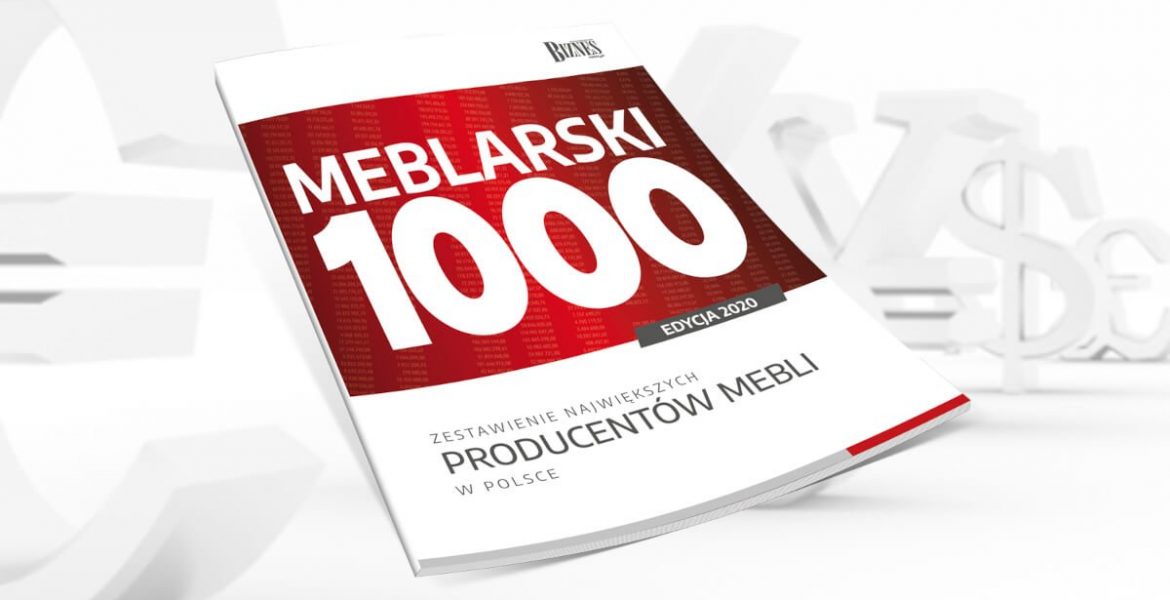 meblarski-1000-2020-miesiecznik-i-portal-informacyjny-branzy-meblarskiej-biznes-meble-pl