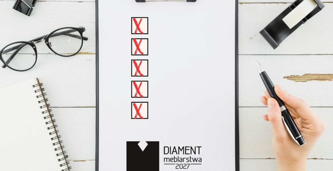 Zgłoszenia do Diamentu Meblarstwa - najczęstsze błędy.