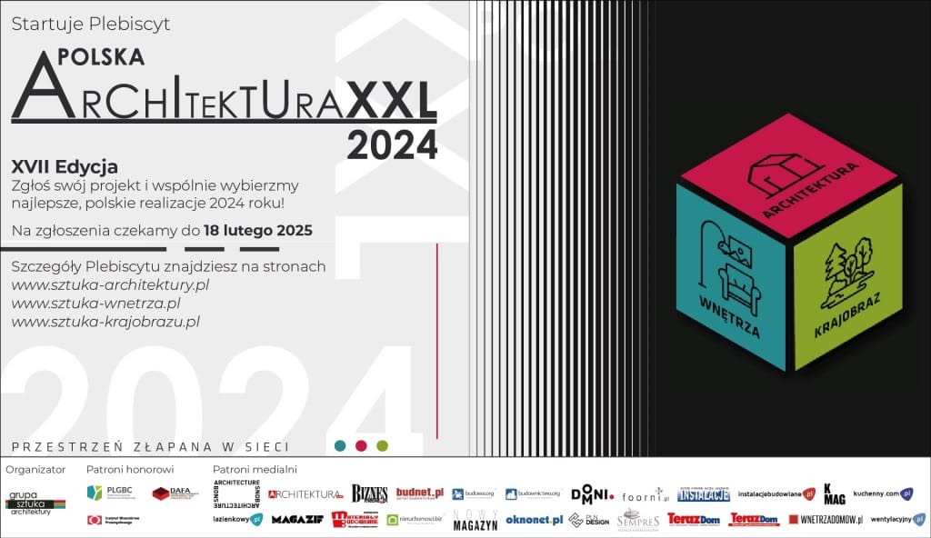Trwa Plebiscyt Polska Architektura XXL 2024 .Termin na zgłoszenia upływa 18 lutego 2025.