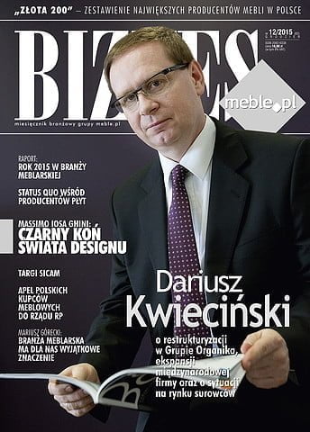 Okładka miesięcznika BIZNES.meble.pl grudzień 2015. Na okładce: Dariusz Kwieciński, prezes Zarządu Malborskich Zakładów Chemicznych Organika