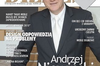 Okładka miesięcznika BIZNES.meble.pl - wydanie kwiecień 2015. Na okładce: Andrzej Niewiński, prezes Zarządu firmy Drewpol