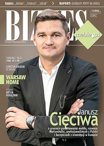 Okładka miesięcznika BIZNES.meble.pl - wydanie listopad 2018. Na okładce: Janusz Cięciwa, wiceprezes Zarządu Motionitalia. Fot. Tomasz Markowski