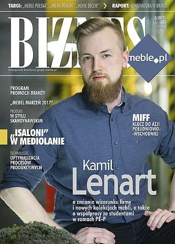 Okładka miesięcznika BIZNES.meble.pl maj 2017. Na okładce: Kamil Lenart, dyrektor zarządzający w firmie Lenart, fot. Tomasz Markowski.