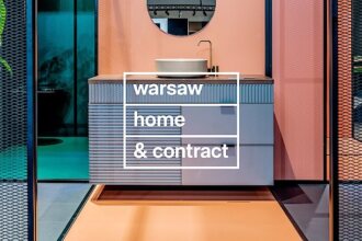 Z uwagi na pandemię zdecydowano o przesunięciu „Warsaw Home & Contract”.