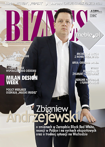 Okładka miesięcznika BIZNES.meble.pl - wydanie czerwiec-lipiec 2015. Na okładce: Zbigniew Andrzejewski, prezes Zarządu firmy Black Red White