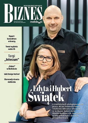 Okładka miesięcznika BIZNES.meble.pl - wydanie czerwiec-lipiec 2019. Na okładce: Edyta Świątek, dyrektor sprzedaży i Hubert Świątek, dyrektor generalny Lech Modern Fabrics. Fot. Tomasz Markowski.
