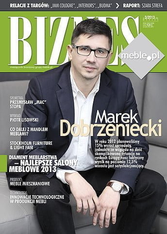 Okładka miesięcznika BIZNES.meble.pl - wydanie marzec 2013. Na okładce: Marek Dobrzeniecki, prezes Zarządu firmy SITS