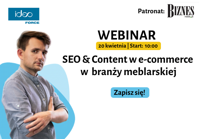 Webinar Ideo Force na temat e-commerce w branży meblarskiej