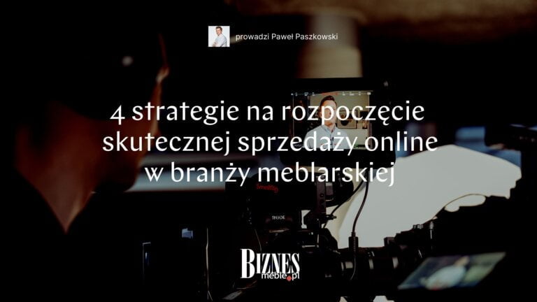 Grafika informacyjna kursu 4 strategie na rozpoczęcie skutecznej sprzedaży online w branży meblarskiej