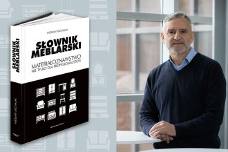 „Słownik meblarski. Materiałoznawstwo nie tylko dla profesjonalistów”, Wiesław Michalak.