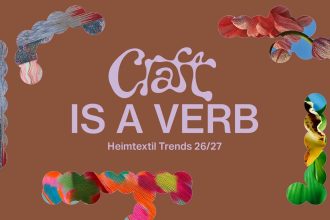 Craft is a verb. Fot. Alcova dla Heimtextil.