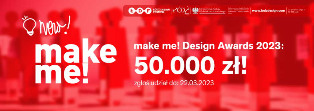 Międzynarodowy konkurs wzorniczy make me!