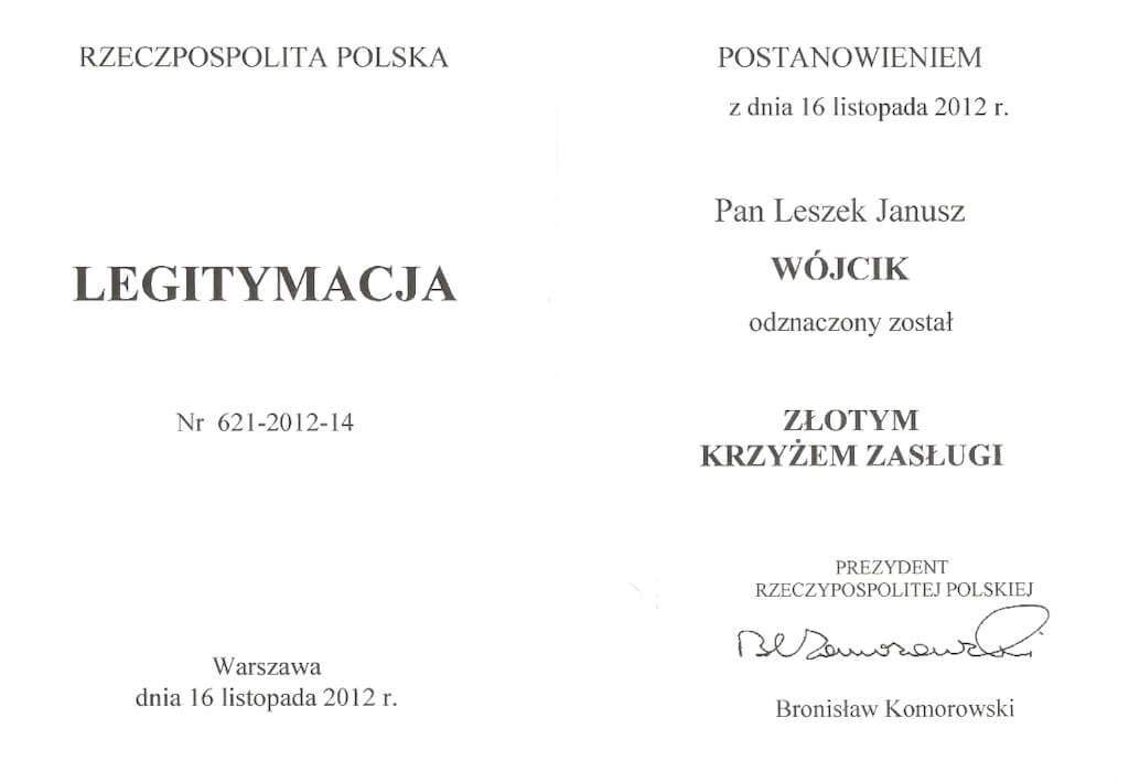 Postanowienie o odznaczeniu Leszka Wójcika Złotym Krzyżem Zasługi, 16 listopada 2012 r.