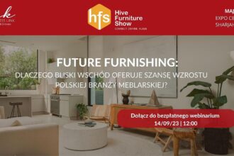 Webinarium: Bliski Wschód - kierunek rozwoju dla branży meblarskiej.