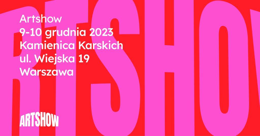 Artshow 2023 - 9-10 grudnia 2023 w Warszawie.