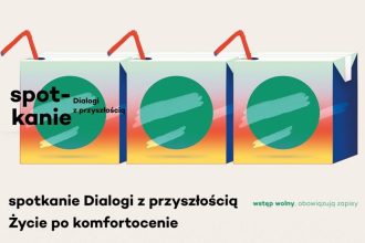 Jak będzie wyglądać przyszłość? Już 13 grudnia Bogna Świątkowska porozmawia o tym z Barbarą Majerską oraz Małgorzatą Kuciewicz w PPNT Gdynia.