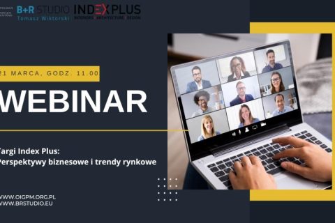 Webinar: Targi Index Plus: Perspektywy biznesowe i trendy rynkowe.