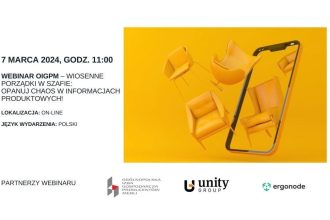 Czym są informacje produktowe i jak nimi zarządzać - tego dowiedzą się uczestnicy webinaru OIGPM i Unity Group.