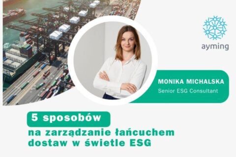 5 sposób na zarządzanie łańcuchem dostaw w świetle ESG.