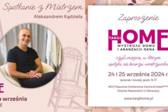 Targi HOME 2024 - zaproszenie na V edycję Targów Wystroju Domu i Aranżacji Okna.