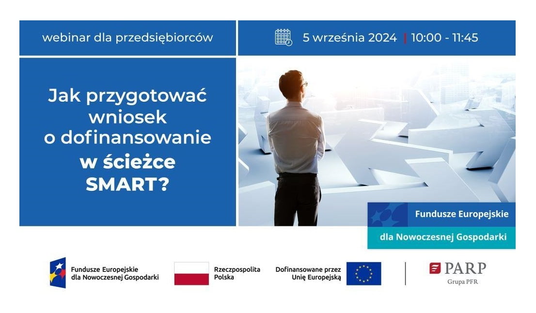Jak przygotować wniosek o dofinansowanie w ścieżce SMART.