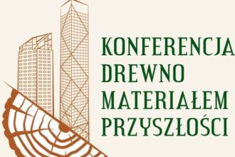 Konferencja Drewno materiałem przyszłości