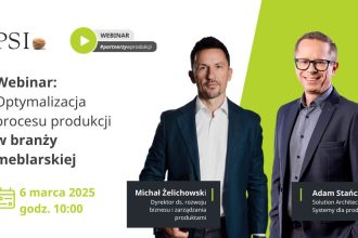 Drafika informacyjna webinar PSI Polska: Optymalizacja procesu produkcji w branży meblarskiej 6 marca 2025
