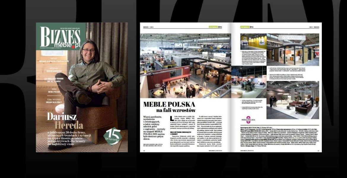 Kwietniowy BIZNES.meble.pl - impuls do zmian dla polskiej branży meblarskiej.