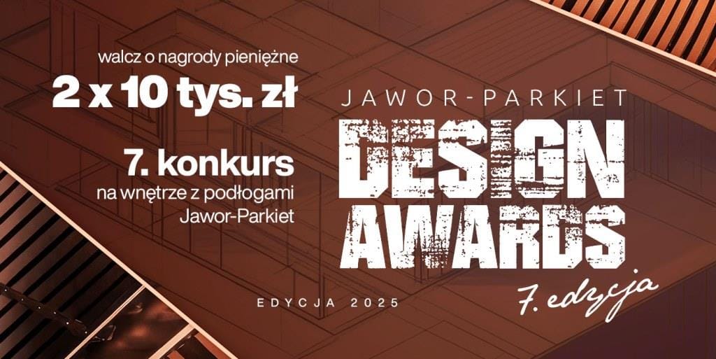 Konkurs Jawor-Parkiet Design Awards 2025.