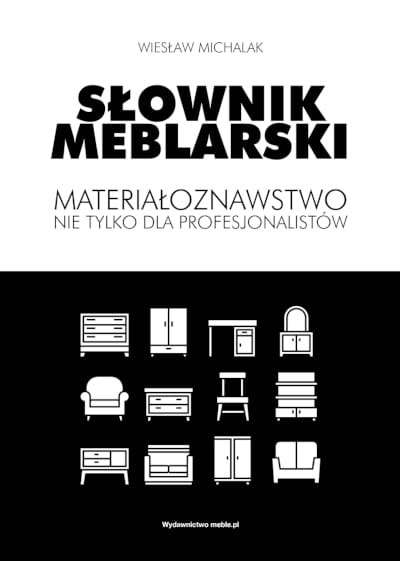 „Słownik meblarski. Materiałoznawstwo nie tylko dla profesjonalistów” - okładka