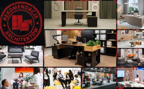 REKOMENDACJE ARCHITEKTÓW: producenci mebli biurowych.