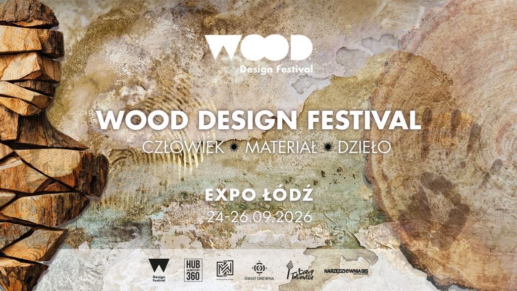 Trzecia edycja Wood Design Festival 2026 odbędzie się we wrześniu.