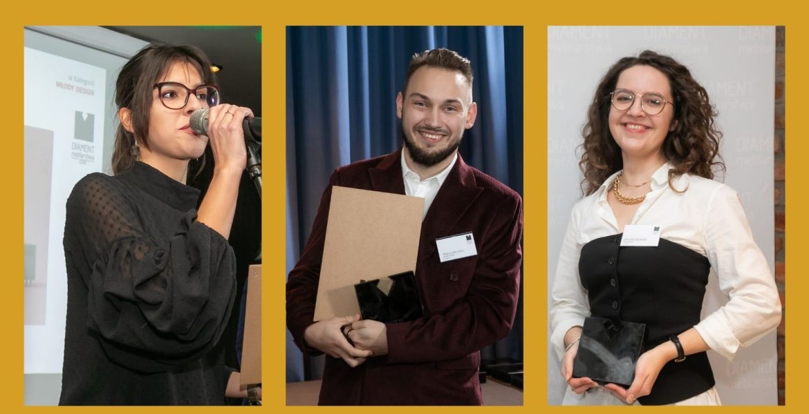 Od lewej: Martyna Krajewska (nagrodzona w konkursie Diament Meblarstwa 2019 w kategorii młody design), Mateusz Nierzwicki ze statuetką Diament Meblarstwa 2025: młody design i Dominika Głowacka (laureatka konkursu Diament Meblarstwa 2026 w kategorii młody design).