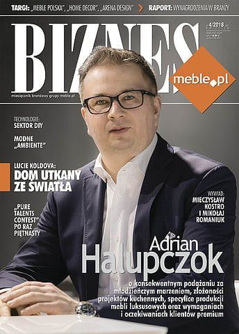 Okładka miesięcznika BIZNES.meble.pl - wydanie kwiecień 2018. Na okładce: Adrian Halupczok, właściciel firmy Halupczok Kuchnie i Wnętrza. Fot. Tomasz Markowski