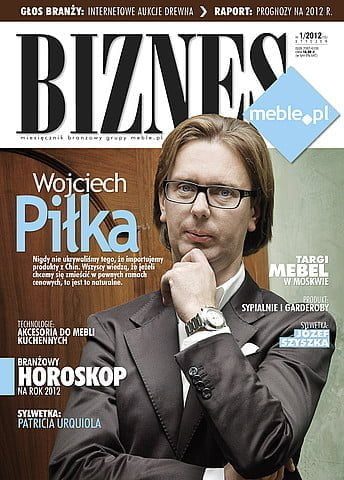 Okładka miesięcznika BIZNES.meble.pl - wydanie styczeń 2012. Na okładce: Wojciech Piłka, prezes firmy GTV. Fot. archiwum GTV.