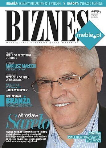 Okładka miesięcznika BIZNES.meble.pl - wydanie luty 2012. Na okładce: Mirosław Sareło, regionalny menedżer sprzedaży firmy Robert Bürkle. Fot. Diana Nachiło