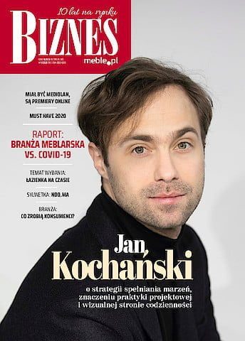 Okładka miesięcznika BIZNES.meble.pl - wydanie maj 2020. Na okładce: Jan Kochański, projektant i wykładowca akademicki. Fot. Tomasz Markowski.