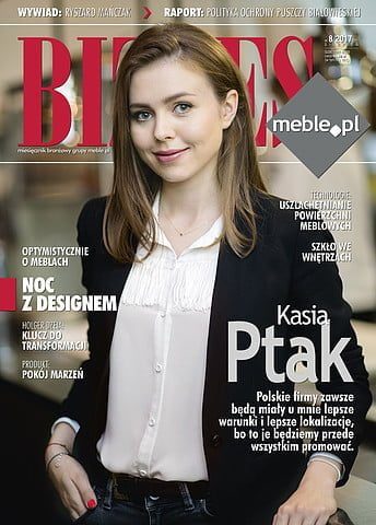 Okładka miesięcznika BIZNES.meble.pl sierpień 2017. Na okładce: Kasia Ptak, szefowa targów Warsaw Home.