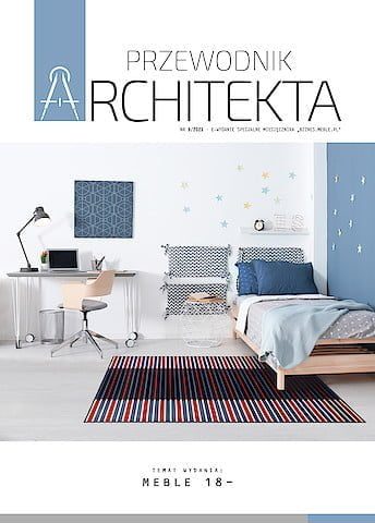 Aranżacje, inspiracje produktowe i pomysły na wystrój pokoju dziecięcego - wszystko to można znaleźć w najnowszej publikacji „PRZEWODNIK ARCHITEKTA: meble 18-”.